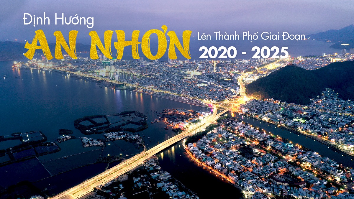 Định hướng An Nhơn lên thành phố giai đoạn 2020 – 2025